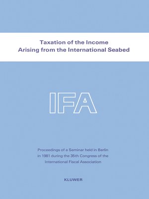 cover image of Taxation of the Income Arising from the International Seabed